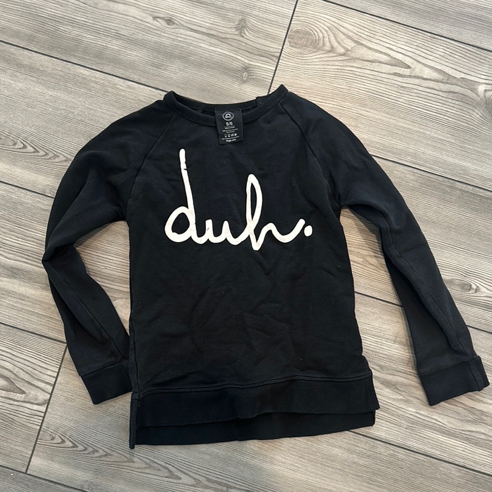 RAGS Black Sweatshirt with 'duh.' Graphic